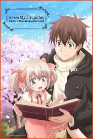 Muse Vietnam Adds Anime If It S For My Daughter I D Even Defeat A Demon Lord In 2020 To My Daughter Anime Anime Backgrounds Wallpapers