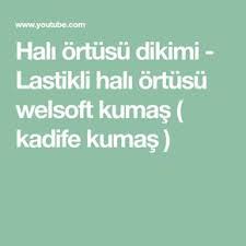 Hali Ortusu Dikimi Lastikli Hali Ortusu Welsoft Kumas Kadife Kumas Youtube Enjoyment