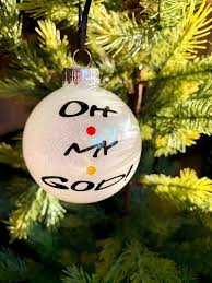 Oh My God Friends Tv Show Ornament Funny Christmas Decor Etsy Funny Christmas Decorations Christmas Humor Friend Christmas Ornaments