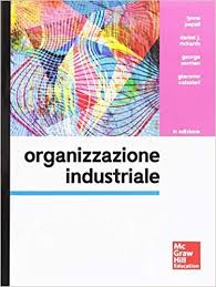 Download Organizzazione Industriale 1 Pdf Gratis Ita Book Club Books What To Read How Are You Feeling