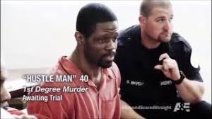 Hustle man beyond scared straight. Scared Straight Ø§Ù„Ø¨Ø­Ø±ÙŠÙ† Vlip Lv