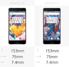 Oneplus 3t Vs Oneplus 3 Oneplus Never Settle Technology