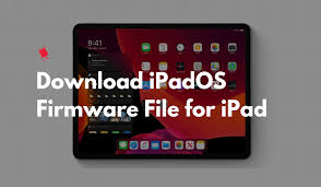 Download Ipados Firmware File For Ipad Ipad Pro And Ipad Air
