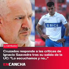 Cruzados responde a las críticas de Ignacio Saavedra tras su salida de la  UC: “Lo escuchamos y no...”  https://www.encancha.cl/futbol-chileno/u-catolica/2024/12/19/cruzados-responde-a-las-criticas-de-ignacio-saavedra-tras-su-salida-de-la-uc-lo  ...