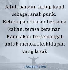 Temukan inspirasi baru meraih sukses dari mario teguh, salah satu motivator handal indonesia. 99 Kata Kata Anak Punk Marjinal Buat Status Caption Sibakua