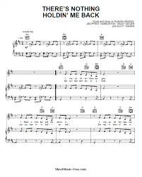 An accompanying music video was released on june 20, 2017. There S Nothing Holdin Me Back Sheet Music Shawn Mendes Sheetmusic Free Com