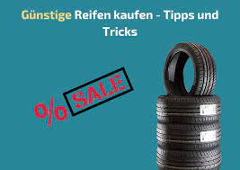 Wann ist der beste zeitpunkt? Gunstige Reifen Kaufen Tipps Und Tricks Reifen In De Blog