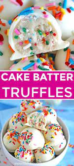 No Bake Cake Batter Truffles Video Sweet And Savory Meals Recipe Cake Batter Truffles Cake Batter Recipes No Bake Cake