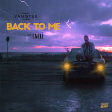 Eneli — tell me who (feat. Vanotek Feat Eneli Back To Me Songtext Musixmatch
