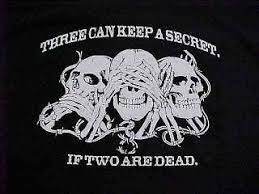 Three Can Keep A Secret If Two Are Dead T Shirt Painting Twisted Quotes Dark Thoughts