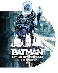 Batman™: Gotham City Chronicles - The Roleplaying Game - Monolith Board  Games