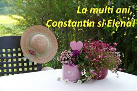 Astăzi își serbează onomastica 28 de mii 632 de moldoveni care poartă nunele în cinstea sfântului împărat constantin și 100de mii 168 de. FelicitÄƒri De SfinÈ›ii Constantin È™i Elena Mesaje È™i UrÄƒri De La Multi Ani