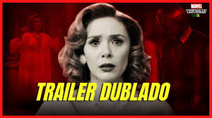 Wandavision Novo Trailer Dublado Realidade Marvel Mcu Brasil Youtube