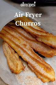 Air Fryer Churros Recipe Air Fryer Recipes Easy Air Fryer Dinner Recipes Air Fryer Recipes Healthy