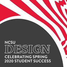 NC State College of Design Celebrating Spring 2020 Student Success by NC  State College of Design