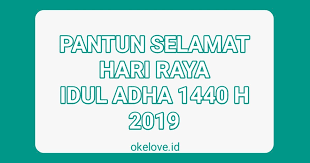 Sehingga, kamu bisa menjadikannya sebagai status di media sosial untuk mendoakan. Pantun Ucapan Selamat Hari Raya Idul Adha 2019