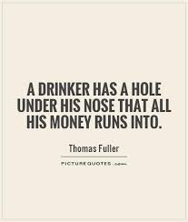 Maybe you would like to learn more about one of these? Quotes About Alcoholism 118 Quotes