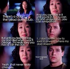 There S No Scene In The History Of Television That I Relate To More These Words Are All Beyond So True Greys Anatomy George Anatomy Quote Grey Anatomy Quotes