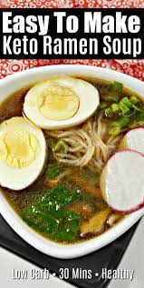 Easy Keto Ramen Recipe Recipe Veggie Soup Recipes Healthy Soup Recipes Recipes