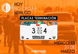Implementa hidalgo 'hoy no circula' a partir de este 2 de mayo. Hoy No Circula Miercoles 31 De Marzo La Jornada Hidalgo