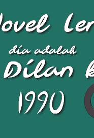 Sipnosis novel dilan 1990 karya pidi baiq sebagai berikut: 2021 Novel Dilan Milea 1990 Pc Android App Download Latest