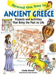 Spend the Day in Ancient Greece: Projects and Activities that Bring the  Past to Life: 9780471154549: Honan, Linda: Books