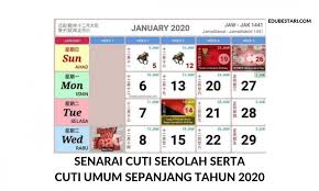 Posted on november 8, 2019 by ppmkonline. Senarai Cuti Umum Terpanjang Cuti Sekolah Sepanjang Tahun 2020 Edu Bestari
