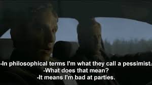 In that case, life gave you a free trial offer. When Life Gives You Lemons True Detective True Detective Quotes Pessimistic Quotes