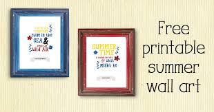Click on any of the images below to view and print the pdf version. Printable Summer Wall Art Quotes Free Download