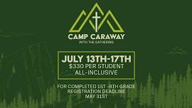 Camp Caraway — The Gathering Burgaw