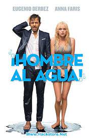 Poster De Hombre Al Agua 2018 Dvdrip Latino Subs Peliculas Gratis Hombres Peliculas