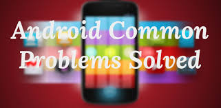 Image result for android phones problems
