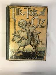 Antique 1st Edition Book Tick Tock Of Oz Wizard Of Oz Antique Books Antiques Tick Tock