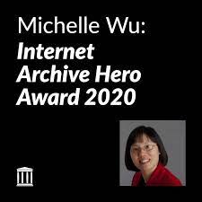 Controlled Digital Lending Visionary Michelle Wu to Receive Internet Archive  Hero Award | Internet Archive Blogs