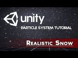 Unity Vfx Realistic Snow Particle System Tutorial Youtube Unity Tutorials Unity Video Game Jobs