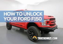 Once unlocked, immediately open the f150 door and retrieve your keys. How To Unlock An F150 Without A Key Step By Step 6 Methods