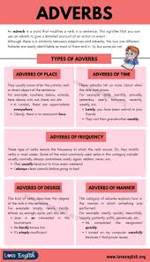 They can describe verbs, adjectives or even whole sentences! Adverb What Is An Adverb 5 Different Types Of Adverbs Love English