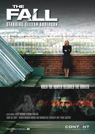 Gillian anderson stars as dsi stella gibson in a thrilling crime serial. The Fall Tv Series 2013 Filmaffinity