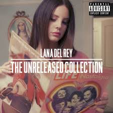 Maybe you would like to learn more about one of these? Lana Del Rey S Unreleased Collection By Maarcopngs On Deviantart