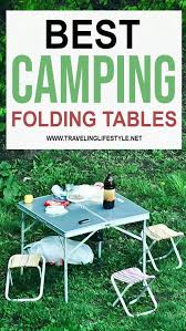 6 Best Folding Camping Tables For Your Outdoor Trip In 2020 In 2020 Best Travel Gadgets Camping Table Backpacking For Beginners