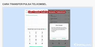 Transfer pulsa telkomsel di ussd *858#. R0hjdtyt7nf35m