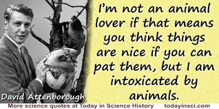 These animal quotes reflect a soft, warm and humorous way in which we view our friends of the when you read through these quotes, some of them will have you laughing outright and some will. Animal Quotes 617 Quotes On Animal Science Quotes Dictionary Of Science Quotations And Scientist Quotes