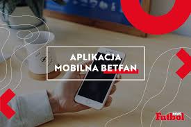 W naszej recenzji więcej o ofercie tego buka. Betfan Aplikacja Mobilna