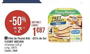 Offre Filet De Poulet Roti 25 De Sel Fleury Michon Chez Geant Casino