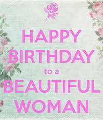 Happy birthday to the sexiest woman ever known. 41 Birthday Pictures For Beautiful Lady