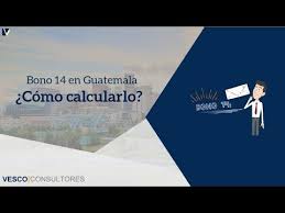 Bono 14 En Guatemala Como Calcularlo Youtube