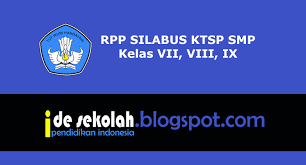 Silabus smp ipa ktsp kelas 7 8 9 semester 1 dan 2 rar. Download Rpp Silabus Ktsp Smp Kelas Vii Viii Ix Lengkap Afdhal Ilahi Portal Berita Dan Pendidikan