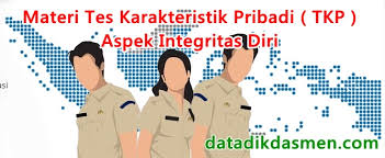 Maybe you would like to learn more about one of these? Materi Tes Karakteristik Pribadi Tkp Aspek Integritas Diri Datadikdasmen Com