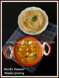 Methi Paneer Malai Gravy Recipe Seduce Your Tastebuds Recipe Recipes Gravy Recipes Indian Food Recipes