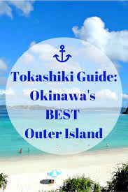 Tokashiki Guide Okinawa S Best Outer Island Gina Bear S Blog Okinawa Japan Travel Japanese Travel